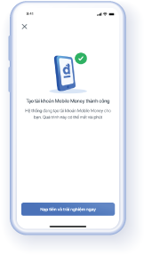 Bước 10: Tạo Tài khoản Mobile Money thành công. Bấm “Nạp tiền và trải nghiệm ngay” để chọn phương thức nạp tiền