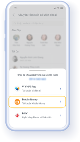 Bước 2.1: Nếu chuyển tới Tài khoản Mobile Money của người nhận, chọn “Đến số điện thoại”, tiếp theo chọn nguồn tiền là “Mobile Money”.
